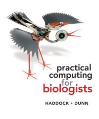 Book Cover for Practical Computing for Biologists by Steven H D Haddock, Casey W Dunn