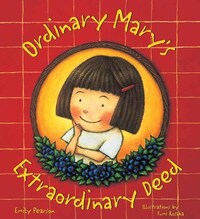 Book Cover for Ordinary Mary's Extraordinary Deed by Emily Pearson, Fumi Kosaka