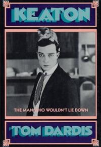 Book Cover for Keaton, the Man Who Wouldn't Lie Down by Tom Dardis