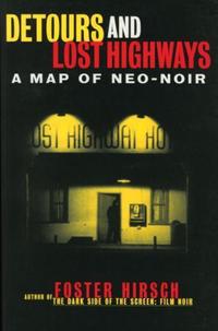 Book Cover for Detours and Lost Highways by Foster Hirsch