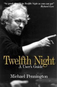 Book Cover for Twelfth Night by Michael Pennington