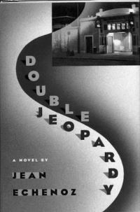 Book Cover for Double Jeopardy by Jean Echenoz