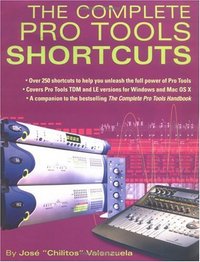 Book Cover for The Complete Pro Tools Shortcuts by José Valenzuela