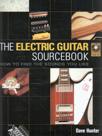Book Cover for The Electric Guitar Sourcebook by Dave Hunter