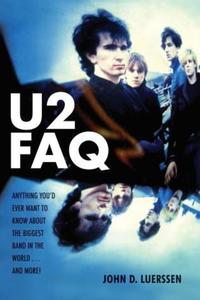 Book Cover for U2 FAQ by John D Luerssen