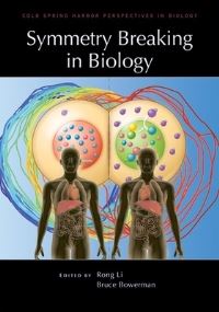 Book Cover for Symmetry Breaking in Biology by Rong Li, Bruce Bowerman
