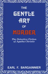 Book Cover for The Gentle Art of Murder by Earl F Bargainnier