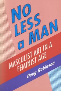 Book Cover for No Less a Man by Douglas Robinson