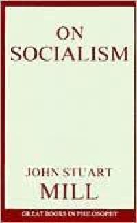 Book Cover for On Socialism by John Stuart Mill, Lewis Samuel Feuer