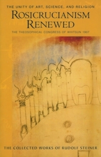 Book Cover for Rosicrucianism Renewed by Rudolf Steiner, Marie Steiner, Joan deRis Allen, Federation of European Sections of the Theosophical Society