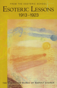 Book Cover for Esoteric Lessons 1913-1923 by Dr Rudolf Steiner