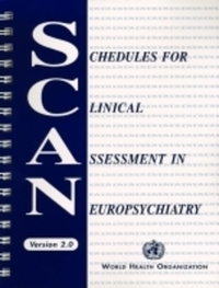 Book Cover for Schedules for Clinical Assessment in Neuropsychiatry (SCAN) by World Health Organization