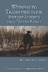 Book Cover for Witness to Transformation – Refugee Insights into North Korea by Stephan Haggard, Marcus Noland