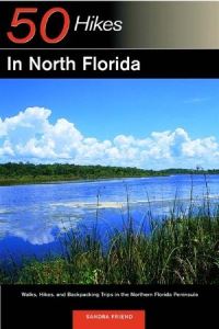 Book Cover for 50 Hikes in North Florida by Sandra Friend