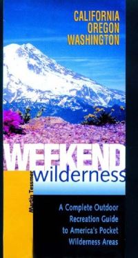Book Cover for Weekend Wilderness, California, Oregon, Washington by Martin Tessmer
