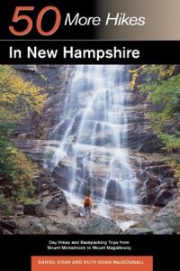 Book Cover for 50 More Hikes in New Hampshire by Daniel Doan, Ruth Doan MacDougall
