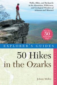 Book Cover for Explorer's Guide 50 Hikes in the Ozarks by Johnny Molloy