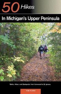Book Cover for Explorer's Guide 50 Hikes in Michigan's Upper Peninsula by Thomas Funke