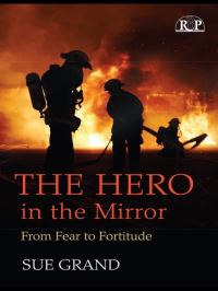 Book Cover for The Hero in the Mirror by Sue Grand