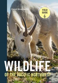 Book Cover for Wildlife of the Pacific Northwest by David Moskowitz