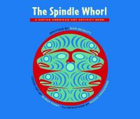 Book Cover for The Spindle Whorl by Nan McNutt, Susan Point