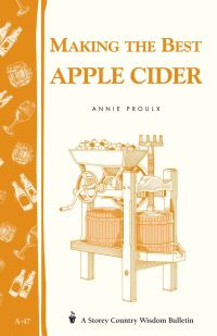 Book Cover for Making the Best Apple Cider by Annie Proulx