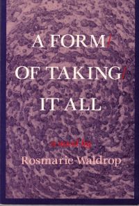 Book Cover for A Form of Taking It All by Rosmarie Waldrop