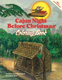Book Cover for Cajun Night Before Christmas® Coloring Book by James Rice