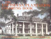 Book Cover for Louisiana Plantation Coloring Book, The by Cecilia Dartez