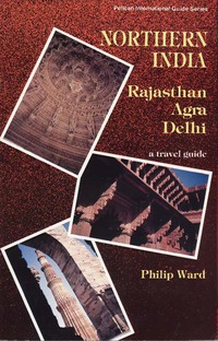 Book Cover for Northern India, Rajasthan, Agra, Delhi by Philip Ward
