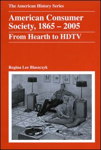Book Cover for American Consumer Society, 1865-2005 by Regina Lee Blaszczyk