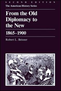 Book Cover for From the Old Diplomacy to the New, 1865-1900 by Robert L Beisner