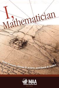 Book Cover for I, Mathematician by Peter Cassaza, Steven G Krantz, Randi D Ruden