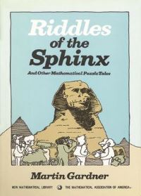Book Cover for Riddles of the Sphinx, and Other Mathematical Puzzle Tales by Martin Gardner