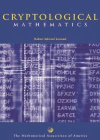 Book Cover for Cryptological Mathematics by Robert Lewand, Mathematical Association of America