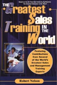 Book Cover for The Greatest Sales Training in the World by Robert Nelson