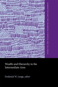Book Cover for Wealth and Hierarchy in the Intermediate Area by Frederick W Lange