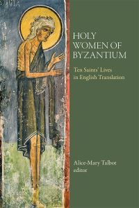 Book Cover for Holy Women of Byzantium by AliceMary Talbot