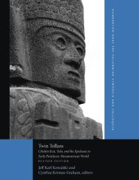 Book Cover for Twin Tollans by Jeff Karl Kowalski, Cynthia KristanGraham