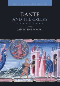Book Cover for Dante and the Greeks by Dumbarton Oaks