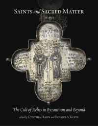 Book Cover for Saints and Sacred Matter by Cynthia J Hahn, Holger A Klein