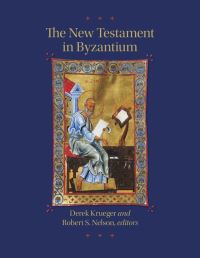 Book Cover for The New Testament in Byzantium by Dumbarton Oaks