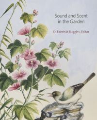 Book Cover for Sound and Scent in the Garden by D Fairchild Ruggles