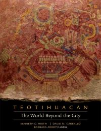 Book Cover for Teotihuacan by Kenn Hirth, David M Carballo, Bárbara Arroyo