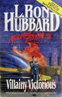 Book Cover for Mission Earth 9, Villainy Victorious by L Ron Hubbard