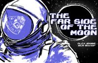 Book Cover for The Far Side of the Moon by Alexander Irvine