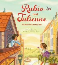 Book Cover for Rubio and Julienne by Dan Paley