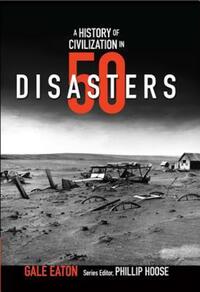 Book Cover for A History of Civilization in 50 Disasters by Gale Eaton