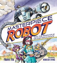 Book Cover for Masterpiece Robot and the Ferocious Valerie Knick-Knack by Frank Tra