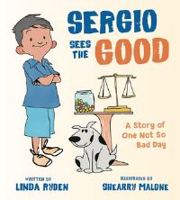 Book Cover for Sergio Sees the Good by Linda Ryden